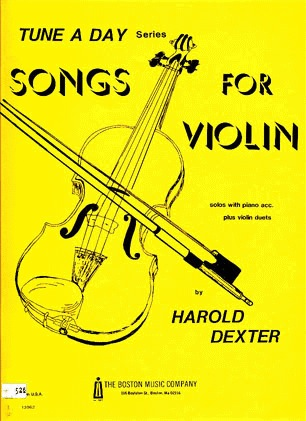 Dexter, Harold: A Tune A Day Songs for Violin (violin & piano)(2 violins & piano) OUT OF PRINT