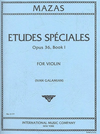 International Music Company Mazas, J. (Galamian, Ed.): Etudes Speciales, Op.36, No.1 (violin) IMC