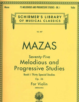 HAL LEONARD Mazas: 75 Melodious and Progressive Studies Op. 36, Book 1: 30 Special Studies (violin) Schirmer
