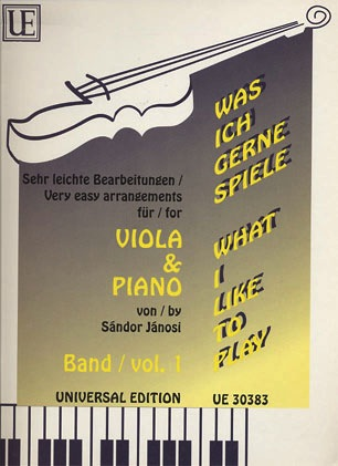 Carl Fischer Janosi (editor): What I Like to Play; Very Easy Arrangements (viola and piano)