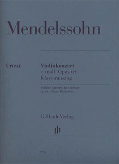 HAL LEONARD Mendelssohn, F. (Scheideler, ed.): Concerto, Op.64, in E Minor, urtext (violin & piano)