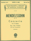 Schirmer Mendelssohn (Schradieck): Concerto in E minor, Op.64 (violin & piano reduction)