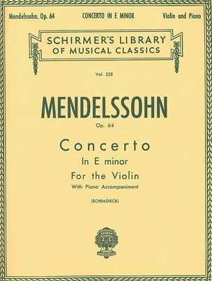 Schirmer Mendelssohn (Schradieck): Concerto in E minor, Op.64 (violin & piano reduction)