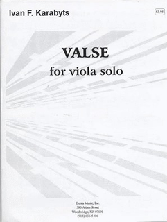 Karabyts, Ivan F.: Valse for Solo Viola