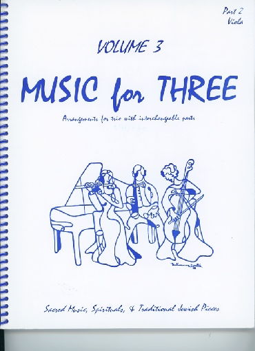 Last Resort Music Publishing Kelley, Daniel: Music for Three Vol.3 Sacred Music, Spirituals & Traditional Jewish Pieces (Viola)