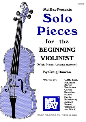 Mel Bay Duncan, Craig: Solo Pieces for the Beginning Violinist (violin & piano)