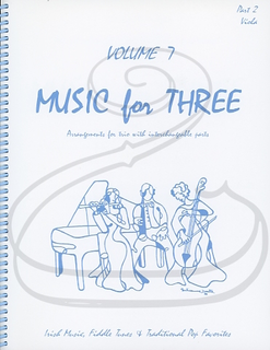 Last Resort Music Publishing Kelley, Daniel: Music for Three, Vol.7, Part 2 - Irish Music, Fiddle Tunes, & Traditional Pop Favorites (viola) Last Resort