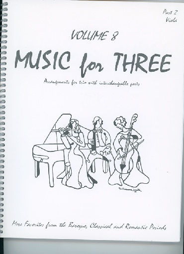 Last Resort Music Publishing Kelley, Daniel: Music for Three Vol.8 More Favorites from the Baroque, Classical & Romantic Periods (Viola)