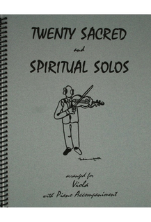 Last Resort Music Publishing Kelley, Daniel: Twenty Sacred & Spiritual Solos (Viola & Piano)