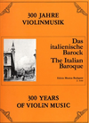 HAL LEONARD Szeredi (editor): 300 Years of Violin Music-Italian Baroque (violin & piano)