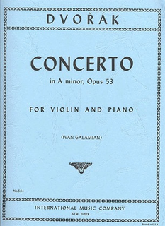 International Music Company Dvorak, Antonin (Galamian): Concerto in A mi Op.53 (violin & piano) International