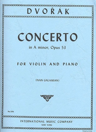 International Music Company Dvorak, Antonin (Galamian): Concerto in A mi Op.53 (violin & piano) International