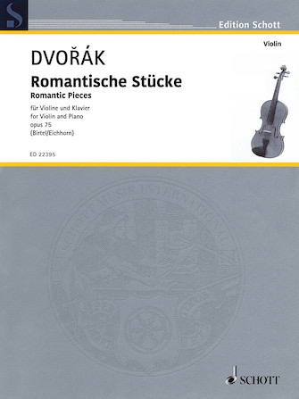 HAL LEONARD Dvorak: Romantic Pieces, op75 (violin, piano) SCHOTT