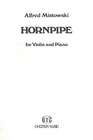 Mistowski, Alfred: Hornpipe (violin & piano)