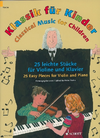 HAL LEONARD Mohrs: (collection) Classical Music for Children (violin & piano) Schott