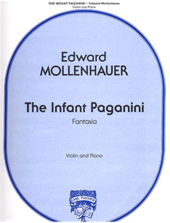 Carl Fischer Mollenhauer, Edward: The Infant Paganini Fantasia (Violin & Piano)
