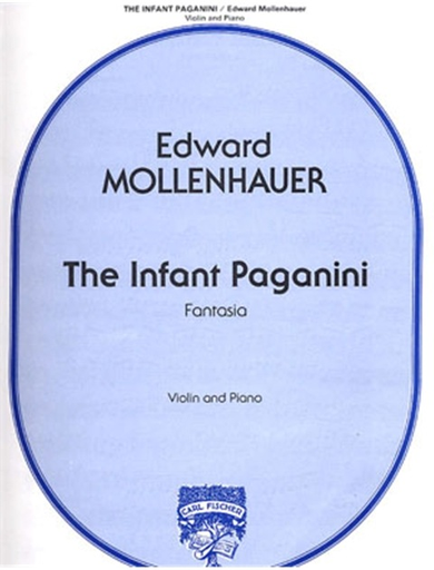 Carl Fischer Mollenhauer, Edward: The Infant Paganini Fantasia (Violin & Piano)