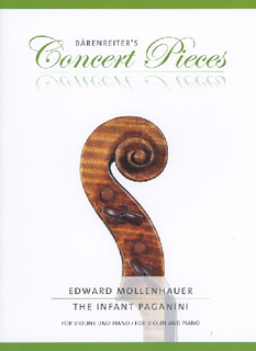 Barenreiter Mollenhauer, E. (Sassmannshaus): The Infant Paganini (violin & piano) Barenreiter