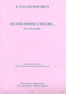 Carl Fischer Montbrun, R. Gallois: Quand Sonne L'Heure... (violin & piano)