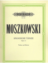 Moszkowski, Moritz: Spanish Dances, Op. 12 (violin & piano)