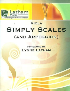 LudwigMasters Latham, Lynne: Simply Scales (and Arpeggios) for Viola