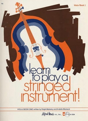 Alfred Music Matesky, R. & Womack, A.: Learn to Play a Stringed Instrument!, Bk.1 (viola)