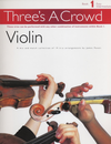 HAL LEONARD Power, James: Three's a Crowd, Book 1 (2 or 3 violins in one score)