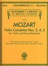 Schirmer Mozart (Franko/Herrmann/Joachim): Violin Concertos Nos.3, 4, & 5 (violin & piano reduction)
