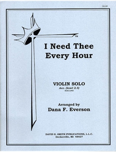 Everson, D.F.: I Need Thee Every Hour (violin & piano)