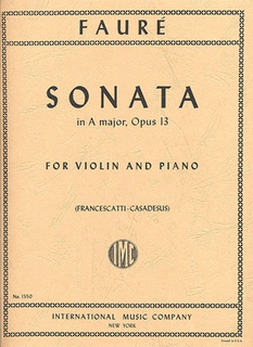 International Music Company Faure, Gabriel (Francescatti): Sonata in A major Op.13 (violin & piano) IMC