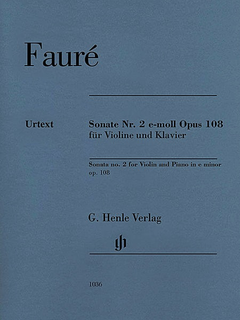 HAL LEONARD Faure, G. (Schliephake/Kolb/Rog‚Äö√Ñ√∂‚àö‚Ä†‚àö‚àÇ¬¨¬®¬¨¬©, ed.): Sonata No. 2 in E Minor, Op. 108, urtext (violin and piano)