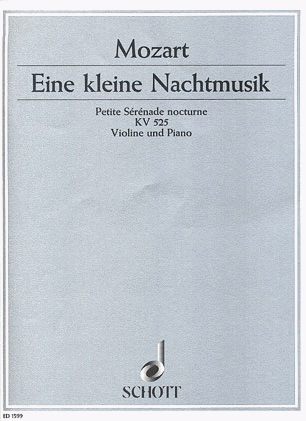 Mozart, W.A.: Eine Kleine Nachtmusik K525 (violin & piano)