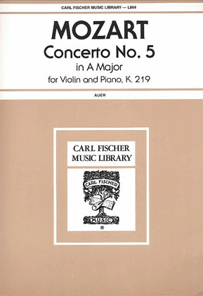 Carl Fischer Mozart, W.A. (Auer): Concerto #5 in A K.219 (violin & piano)