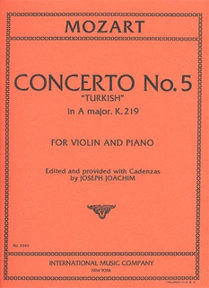 International Music Company Mozart: Concerto No. 5 in A major, K. 219 with Cadenzas by Joseph Joachim for violin and piano
