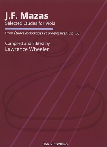 Carl Fischer Mazas (Wheeler): Selected Etudes, Op.36 (viola) Carl Fischer