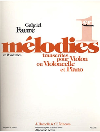 Carl Fischer Faure, Gabriel: Melodies V.1 (Violin OR cello & piano)