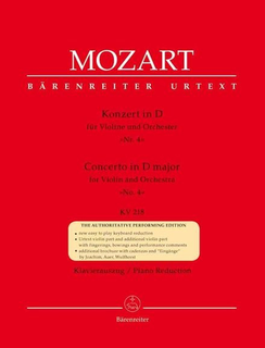 Barenreiter Mozart, W.A. (Mahling): (Score) Concerto in D Major for Violin and Orchestra, No.4, KV 218 urtext (violin, and orchestra) Barenreiter