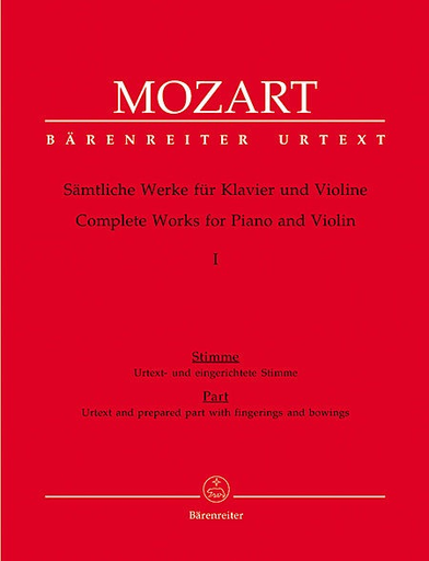 Barenreiter Mozart, W.A. (Reeser): Complete Works for Violin and Piano, Volume 1 (Early Sonatas 1764-1779) Barenreiter