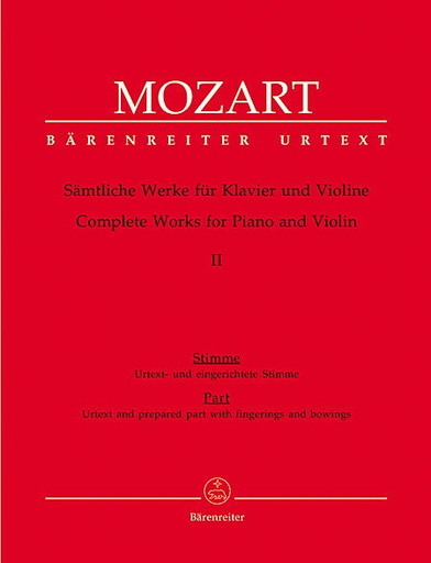 Barenreiter Mozart, W.A. (Reeser): Complete Works for Violin and Piano, Volume II, Barenreiter (Viennese Sonatas 1781-1788 with the fragments and variations).