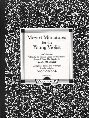 Viola World Mozart, W.A. (Arnold): Mozart Miniatures for the Young Violist (viola & piano)