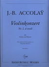 Accolay, J.B.: Violin Concerto No. 2 in d minor (violin & piano)