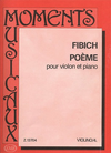 HAL LEONARD Fibich, Zdenek: Poem (violin & piano)