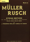 Muller, J.F. & Rusch, H.W.: String Method, Bk.2 (violin)