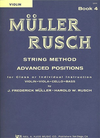 Muller, J.F. & Rusch, H.W.: String Method, Bk.4 (violin)