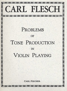 Carl Fischer Flesch, Carl: Problems of Tone Production in Violin Playing OLD EDITION