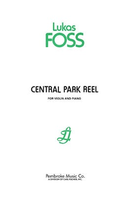 Carl Fischer Foss, Lukas: Central Park Reel (violin & piano)