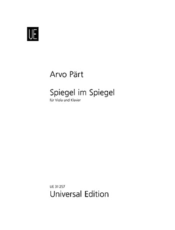 Carl Fischer Part: Spiegel im Spiegel (viola & piano) Universal Edition