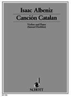 HAL LEONARD Albeniz, I.: Cancion Catalan (violin and piano)