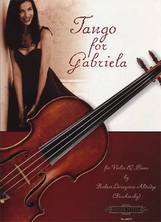 Aldridge, Robert L.: Tango for Gabriela (violin & piano)