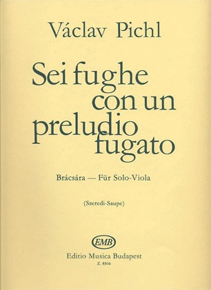 HAL LEONARD Pichl, Vaclav: Sei fughe con un preludio fugato (Viola)